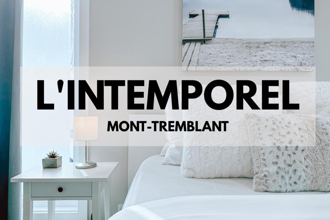 L'Intemporel By Gestion Elite Mont-Tremblant Bagian luar foto